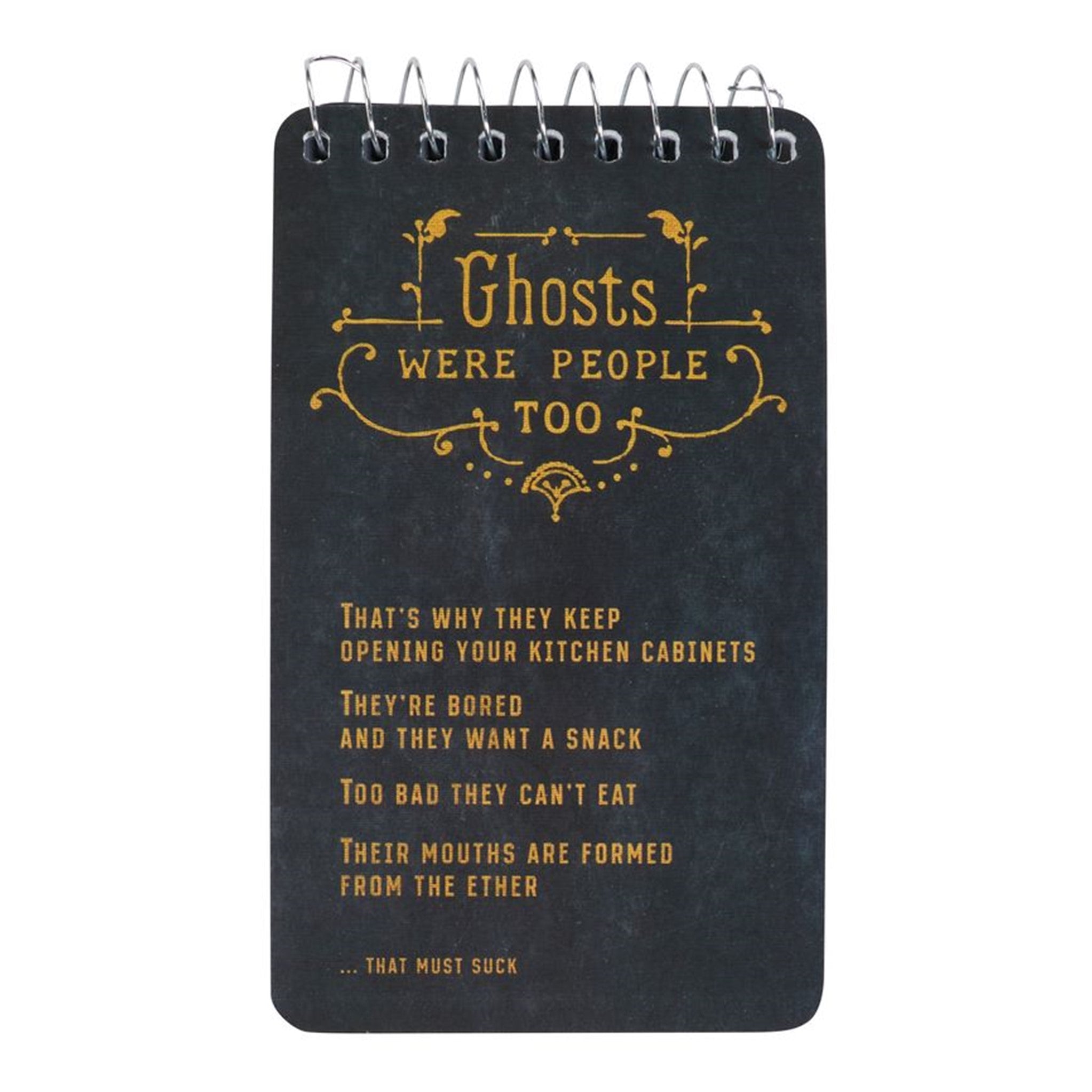 Spiral Notebooks - Ghosts Were People