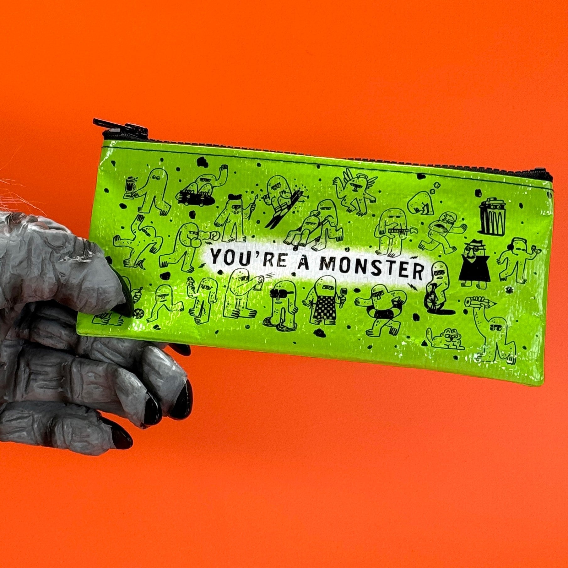 Pencil Case - You're a Monster