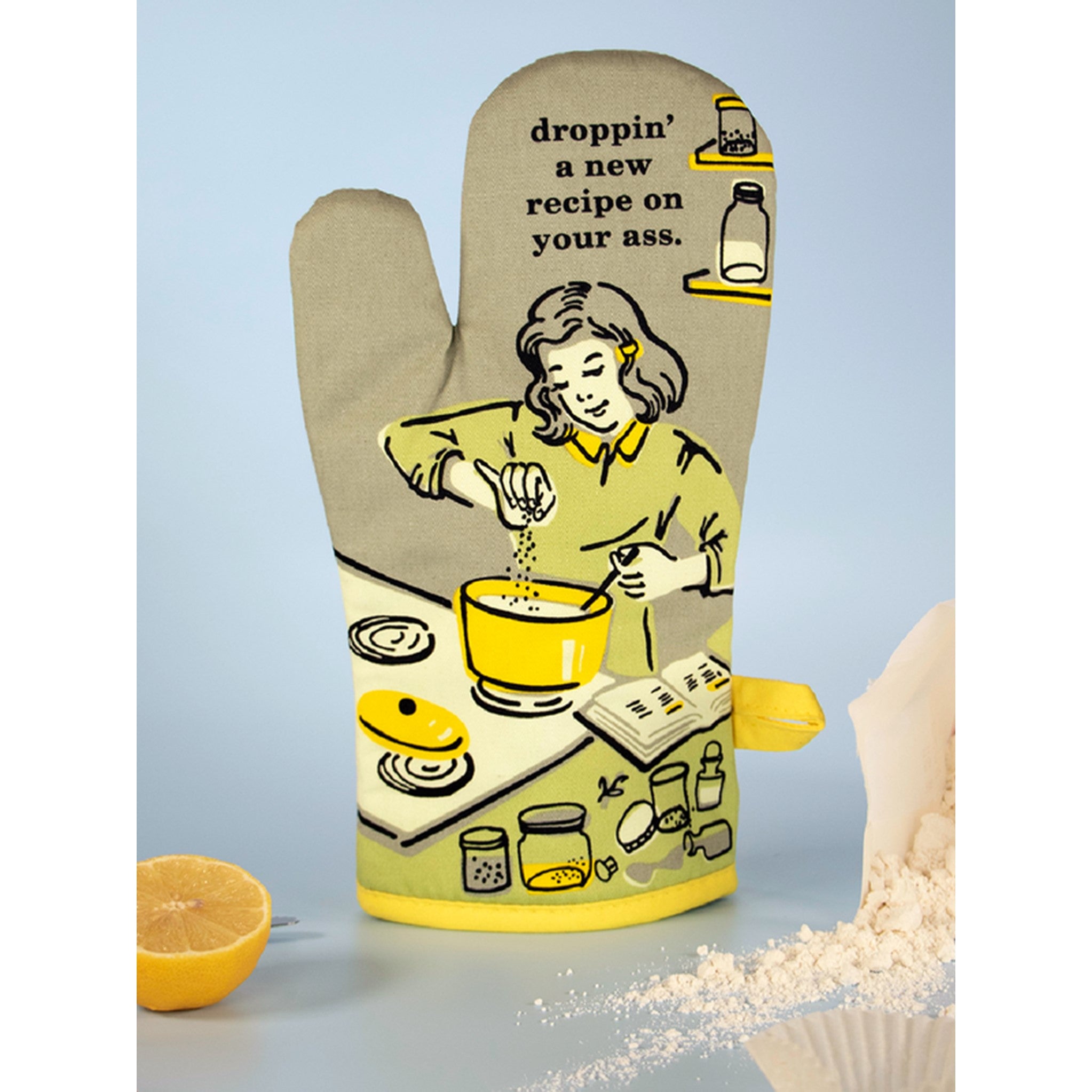 Oven Mitt - Droppin' A Recipe on Your Ass