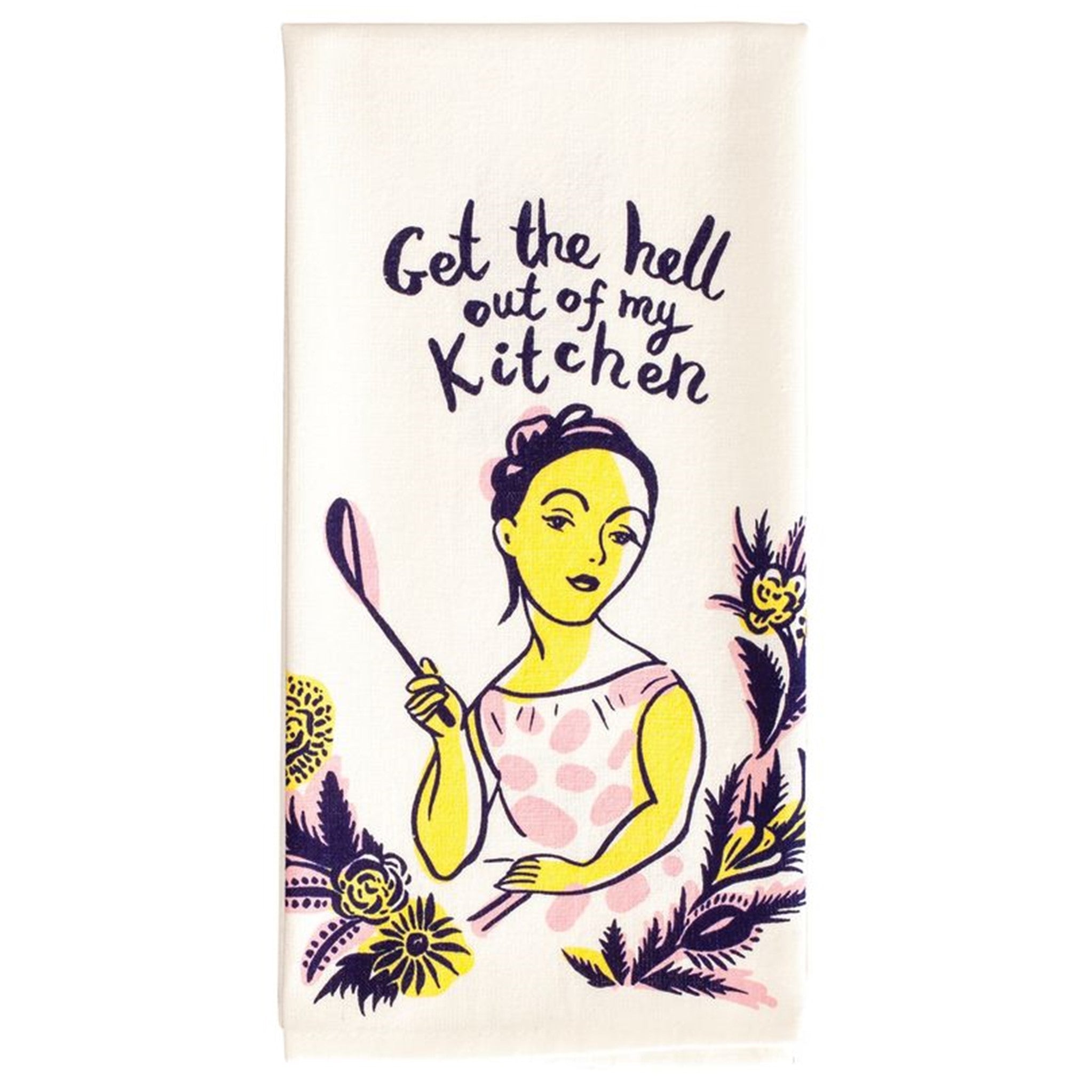 Dish Towels - Get The Hell Out